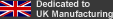 Dedicated to UK Manufacturing